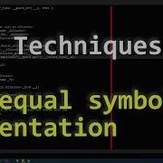 Vim Techniques 07 Equal Symbol Indentation