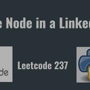 Leetcode 237 Delete Node In A Linked List