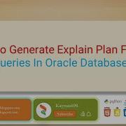 How To Generate Explain Plan For SQL Queries In Oracle Database Oracle