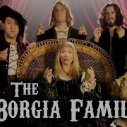 The Borgia Family Song Radical Renaissance Horrible Histories
