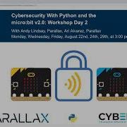 Cybersecurity With Python And The Micro Bit Educator Workshop Part 2 Of 3 August 24 2022