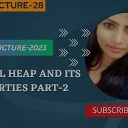 Data Structure 2023 Binomial Heap Part 2 Binomial Heap Properties Of Binomial Heap