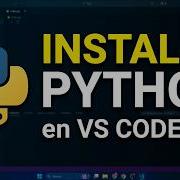 Cómo Instalar Python En Visual Studio Code 2026 Paso A Paso