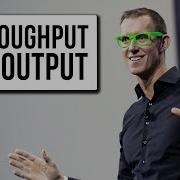 Improve Your Productivity Throughput Vs Output