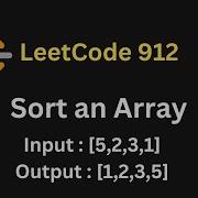 LeetCode 912 Sort An Array
