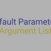 Javascript Argument List And Default Values In Functions
