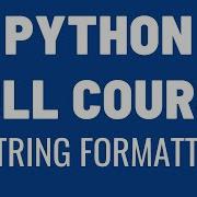 Learn Python String Formatting