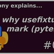 Why Pytest Mark Usefixtures Intermediate Anthony Explains 098
