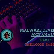 Malware Development Shellcode Embedment Part1