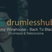 Amy Winehouse Back To Black Drumless Music Metronome