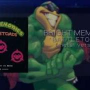 Bright Memories Battletoads Metal Version