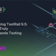 Introducing TestRail 9 5 AI That Truly Understands Testing
