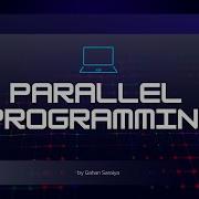 03 Write First Code Hello World Parallel Programming
