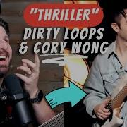 Bass Teacher REACTS To Dirty Loops Cory Wong It S THRILLER On Steroids