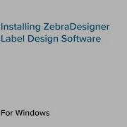 How To Install ZebraDesigner Zebra