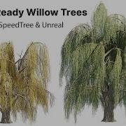 Creating Game Ready Weeping Willow Trees In SpeedTree Unreal Engine Summer Fall