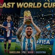 MESSI S LAST WORLD CUP DREAM Emotional Tribute Song Emotional World Cup Anthem 2026