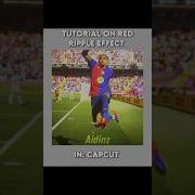 CAPCUT Tutorial On Red Ripple Effect In Capcut AE Like Capcut Edit Footballshorts