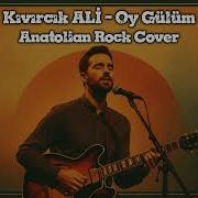 Kıvırcık Ali Oy Gülüm Anatolian Rock Cover