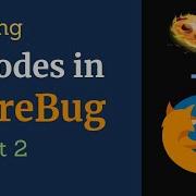 Part 2 How To Use Different Firebug Modes