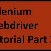 Selenium WebDriver Tutorial Part 3