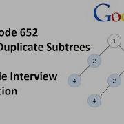 Leetcode 652 Find Duplicate Subtrees Google Interview Question Java Solution By Recursion Map