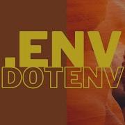 DotEnv Managing Environment Variables Nodejs
