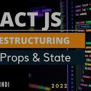 12 Destructuring React Props And State React JS In Hindi