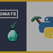 Руководство по созданию бота для майнинга Minecraft в Python 3 9 быстро и просто