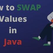How To Swap Integer String Values In Java