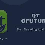 Qt C Concurrent Application Tutorial Qt QFuture Qt Threading Qt MultiThreading Application