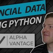 Retrieve Free Financial Data Using Python With Alpha Vantage API