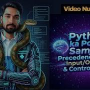 Python Input Output Operator Precedence Control Flow Day 3 Coding Tuition