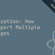 How To Support Multiple Languages In A React Native App Localization Course Intro
