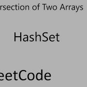 LeetCode 349 Intersection Of Two Arrays HashSet Java