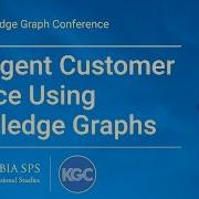 Intelligent Customer Service Using Knowledge Graphs