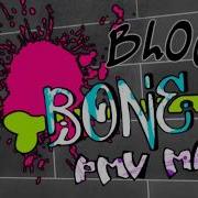 Blood Bone PMV MAP Part 1