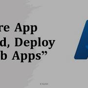 Azure App Service Tutorial Build Deploy Web Apps