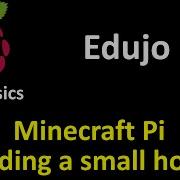 09 Building A Small House In Minecraft Pi Edujo