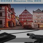 SDI To HDMI Converter SDI To HDMI Audio De Embedder Support 3G SDI HD SDI SD SDI Auto Format Det