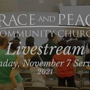 Grace And Peace Livestream November 7 2021