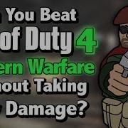 Can You Beat Call Of Duty 4 Without Taking Any Damage