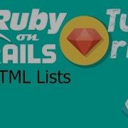 18 Ruby On Rails Tutorial Front End HTML Lists