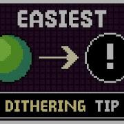 DITHERING Tip For Pixel Art Beginners