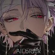 Nightcore Everything Black Lyrics
