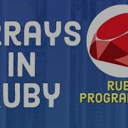 Ruby Tutorial For Beginners Arrays In Ruby