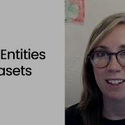 Using Entities And Datasets