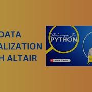 25 13a Data Visualization With Altair
