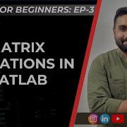 Операции с матрицами в MATLAB Учебное пособие по MATLAB 3
