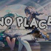 Nightcore No Place